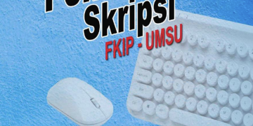 Pedoman Penulisan Skripsi FKIP UMSU